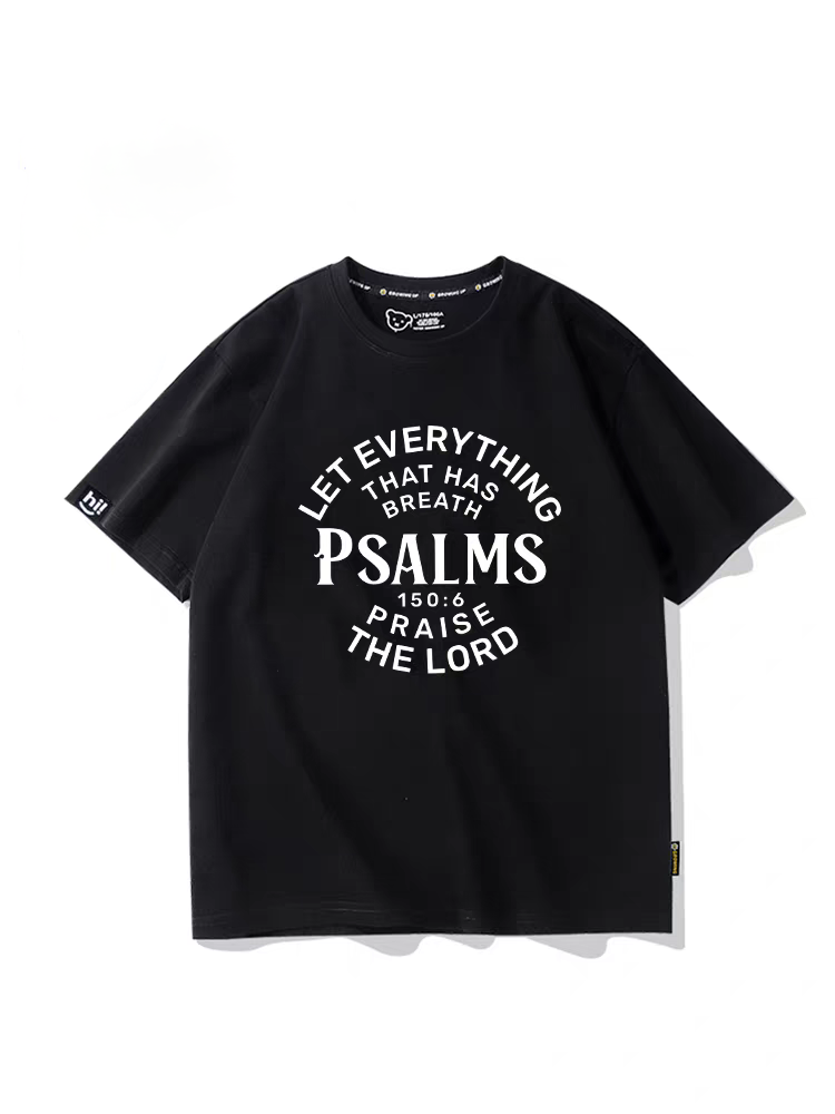 Men’s Cotton T-Shirt – Psalms 150:6 “Let Everything That Has Breath Praise the Lord